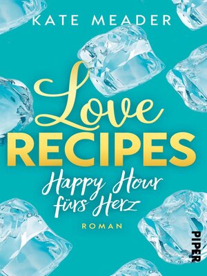 cover image of Love Recipes – Happy Hour fürs Herz